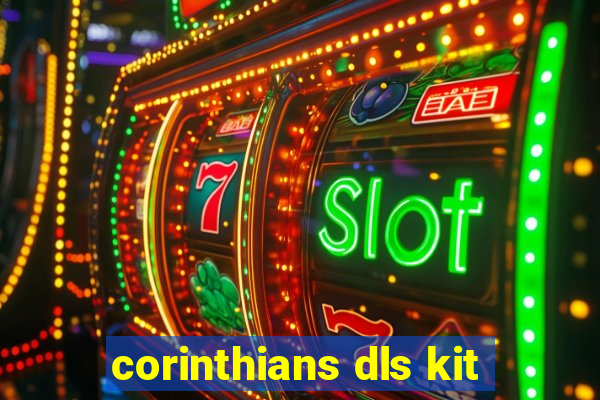 corinthians dls kit